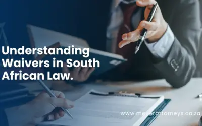 Waivers in South African Law.