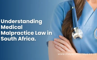 Understanding Medical Malpractice in SA.