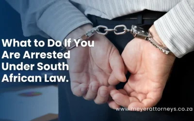 What to do if you are arrested in SA.