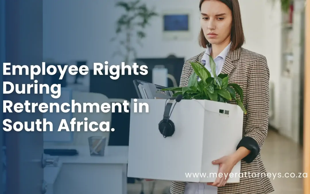 Employee Rights During Retrenchment.
