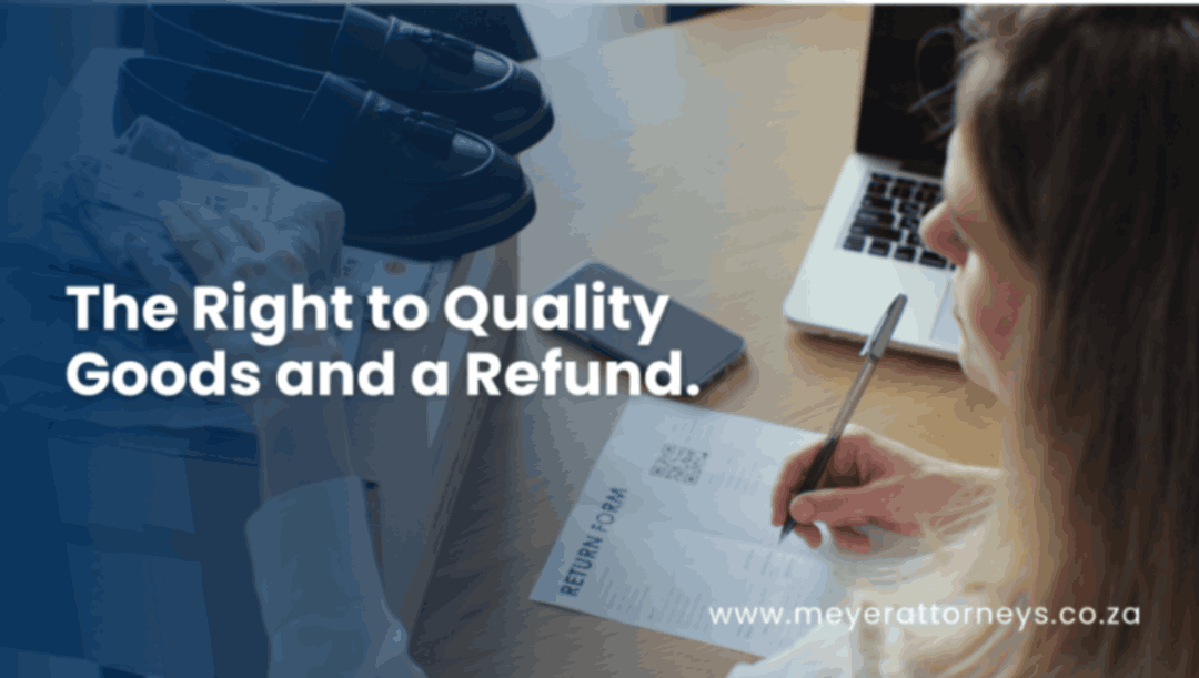 Right to Quality Goods and a Refund