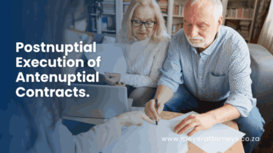 Postnuptial Execution of Antenuptial Contracts