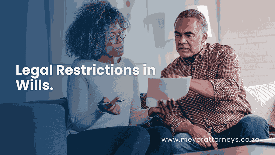 Legal restrictions in wills.