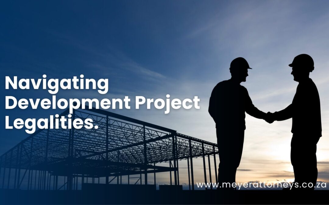 Navigating Development Project Legalities