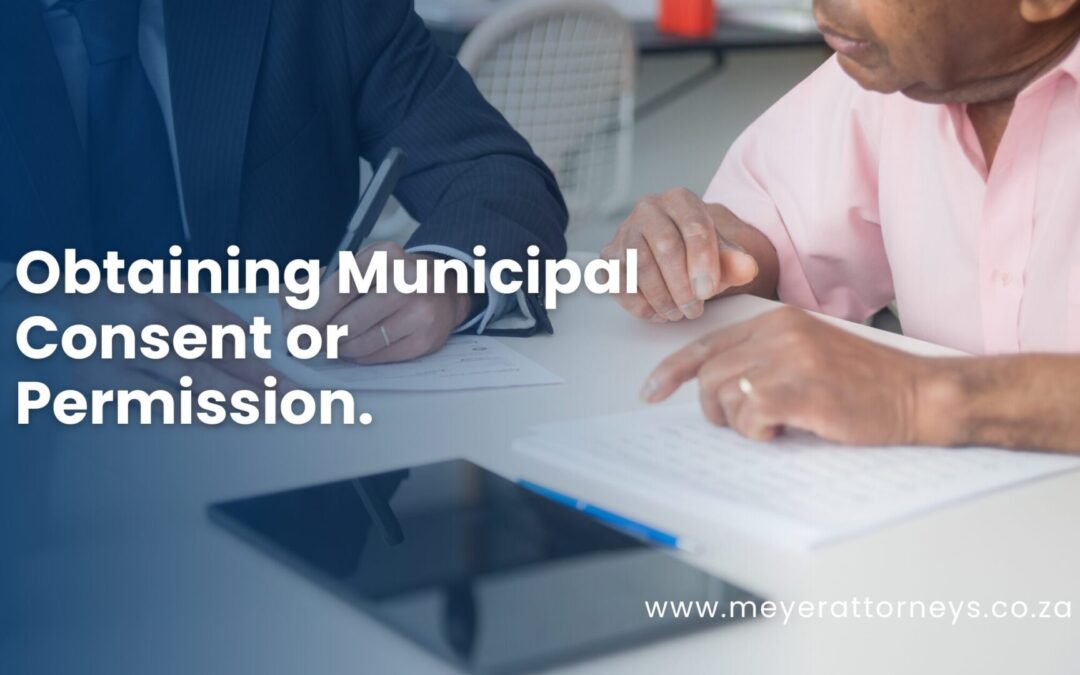 Obtaining Municipal consent or permission