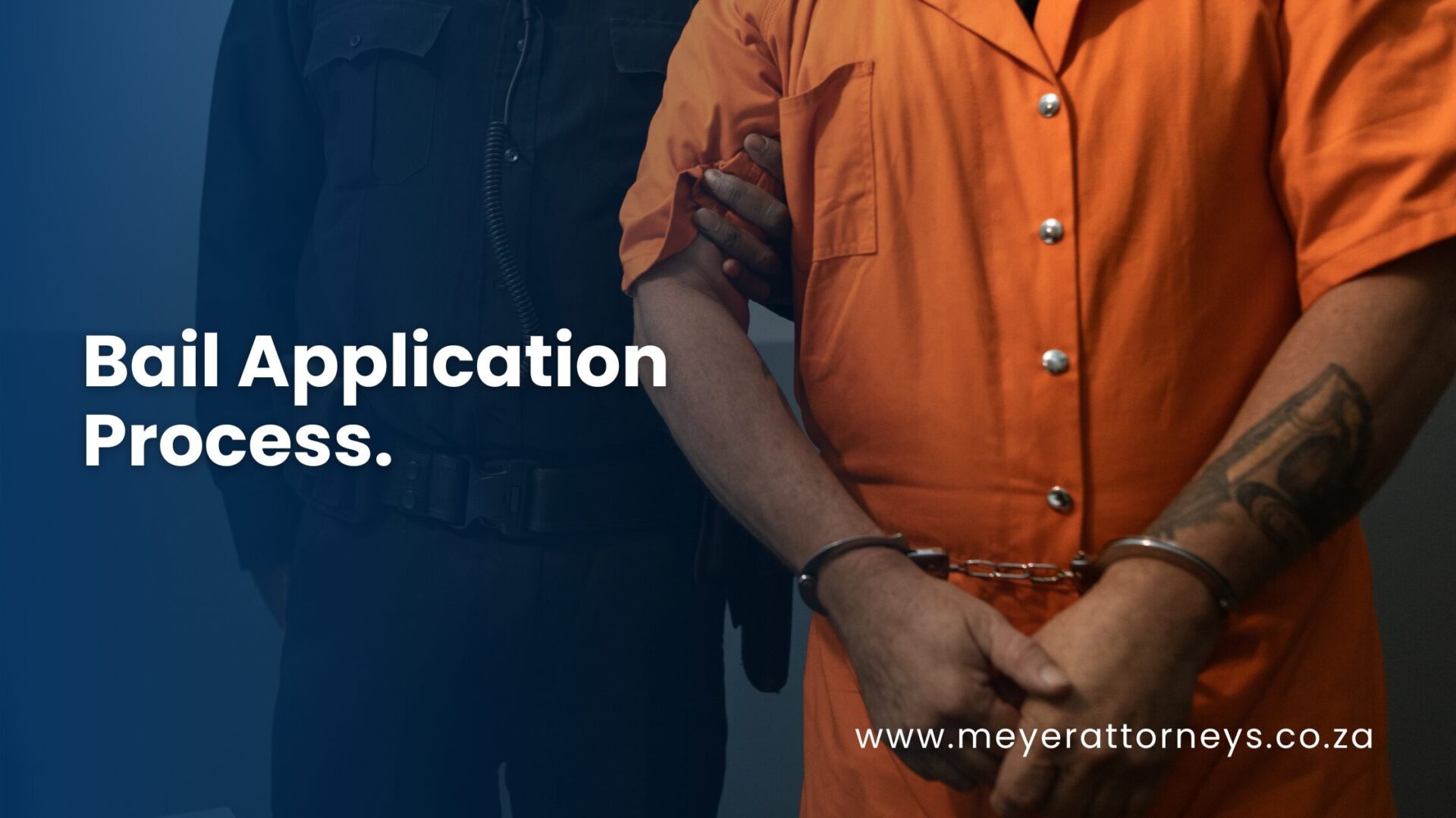 Bail Application Process