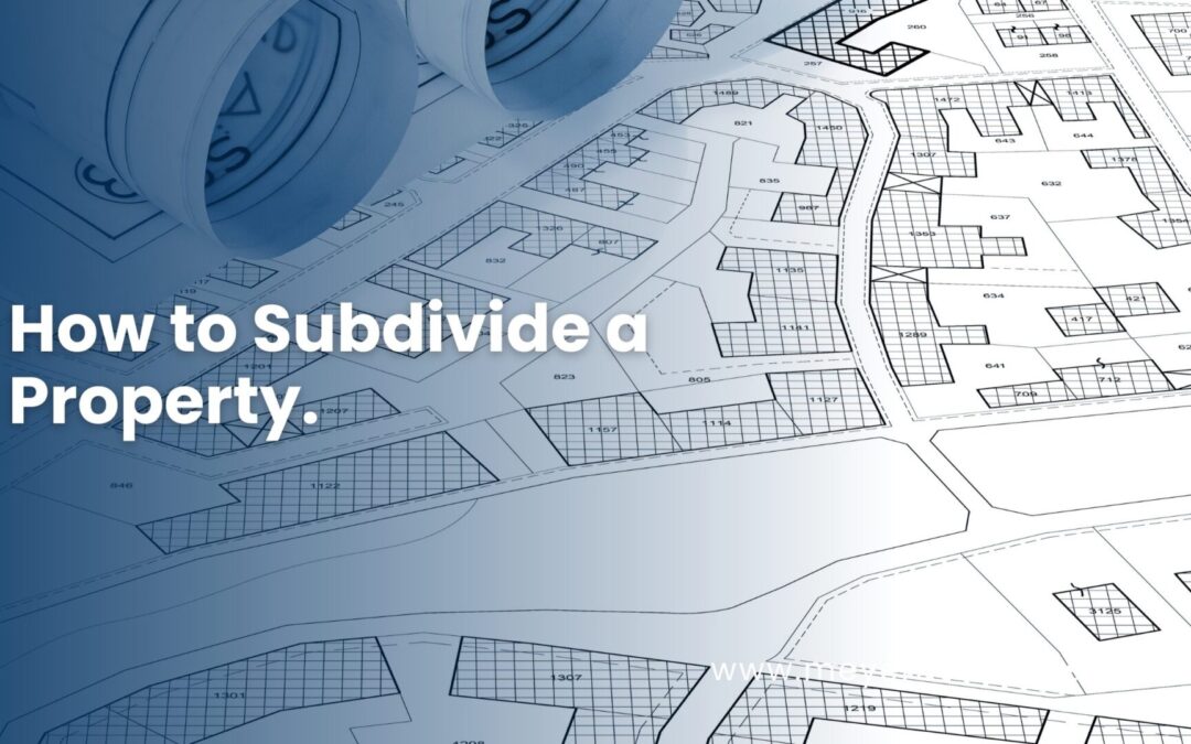 How to Subdivide a Property