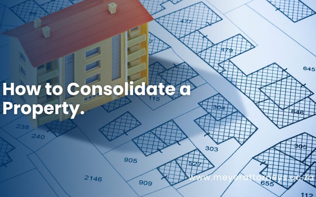 How to Consolidate a Property