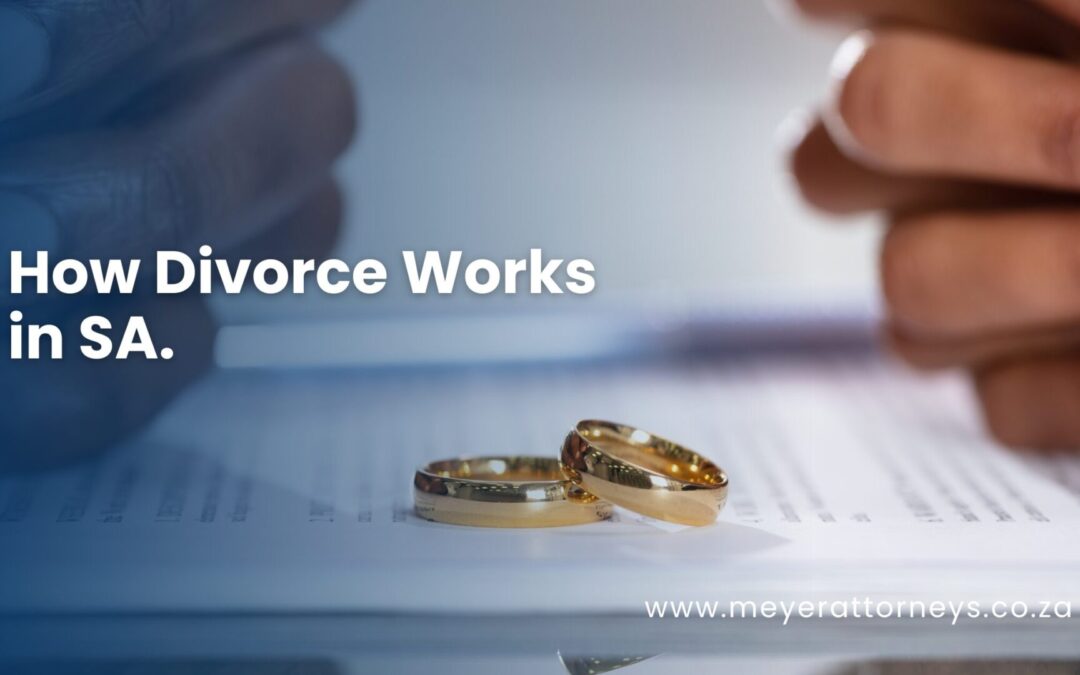 How divorce works in SA.