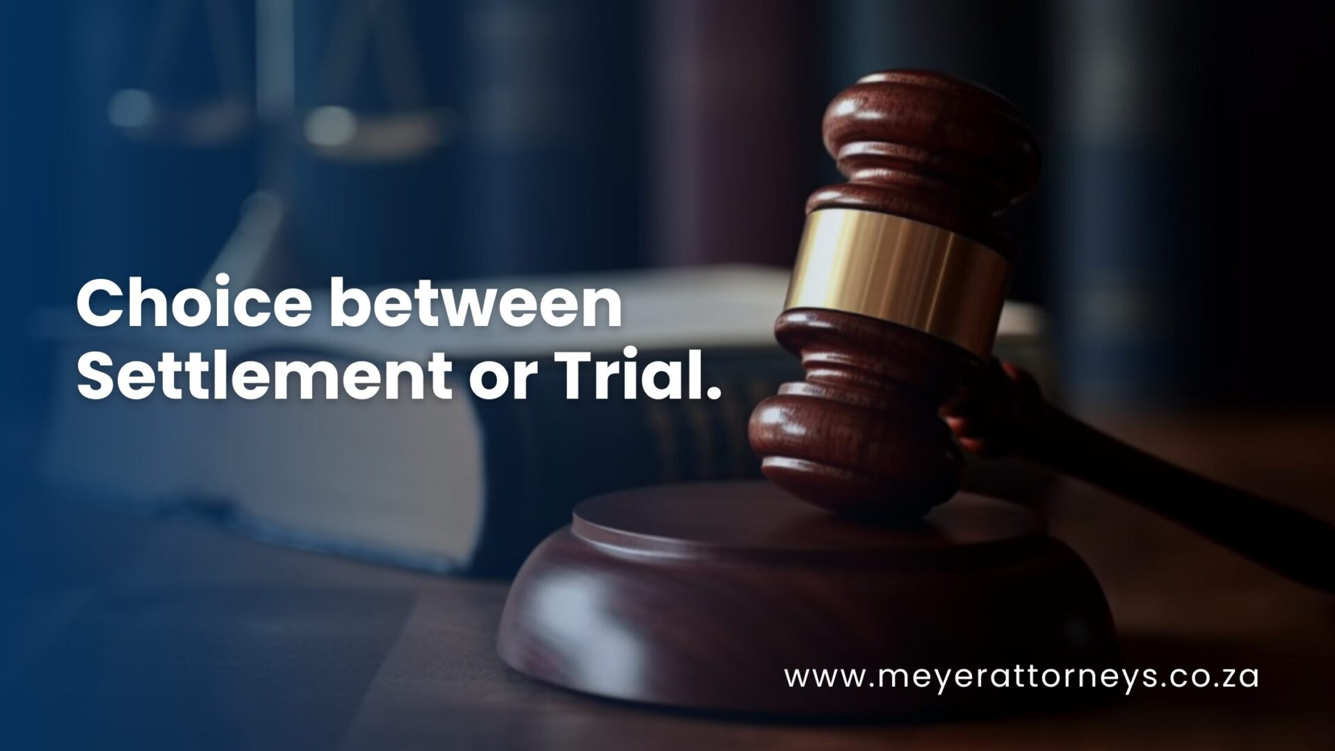 Choice between Settlement or Trial