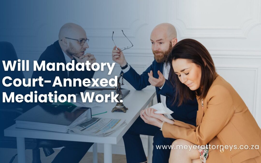 Will Mandatory Court-Annexed Mediation Work