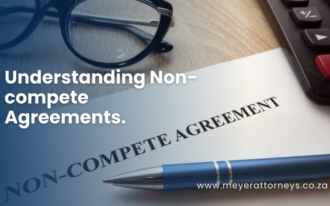 Understanding Non-compete Agreements