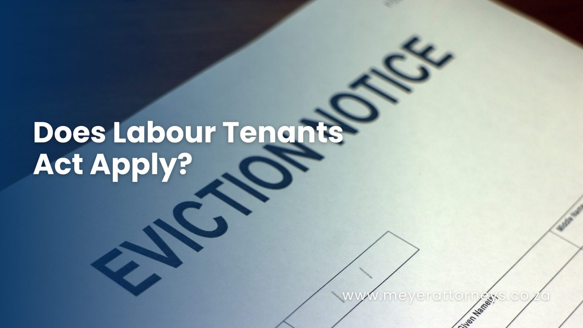 Does Labour Tenants Act Apply?