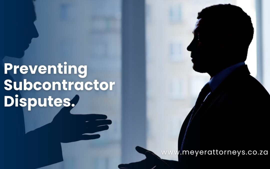 Preventing Subcontractor Disputes