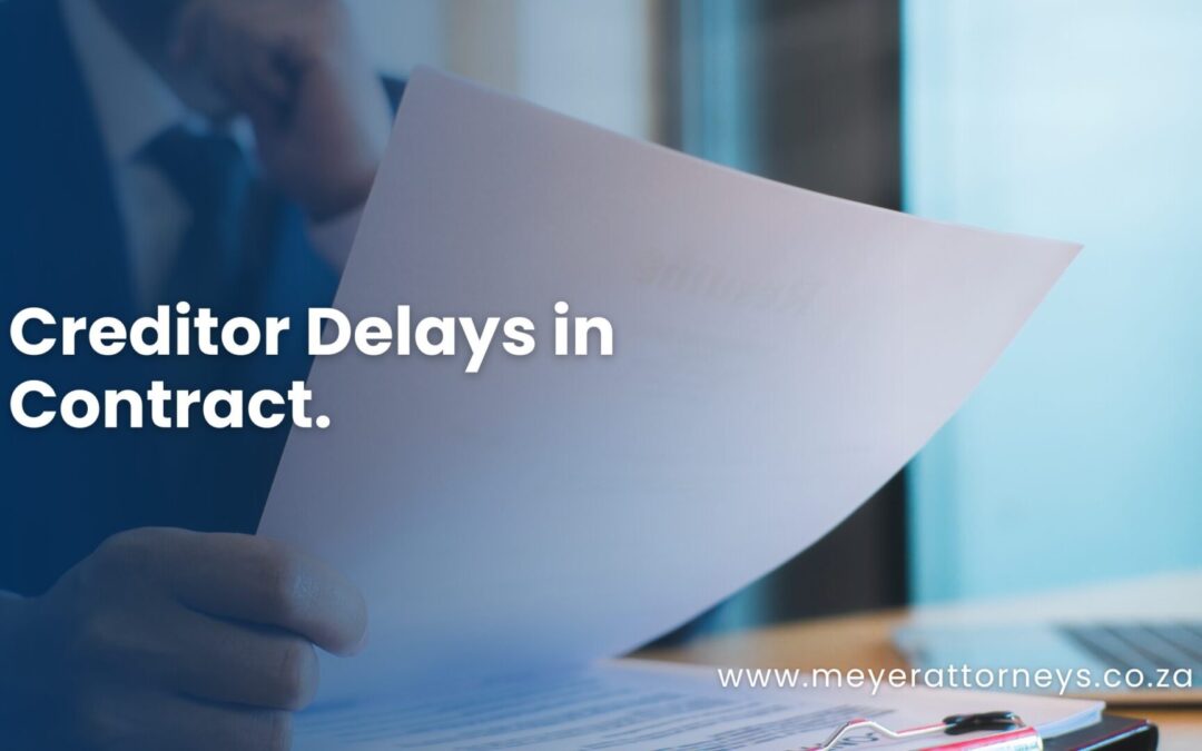 Creditor Delays in Contract