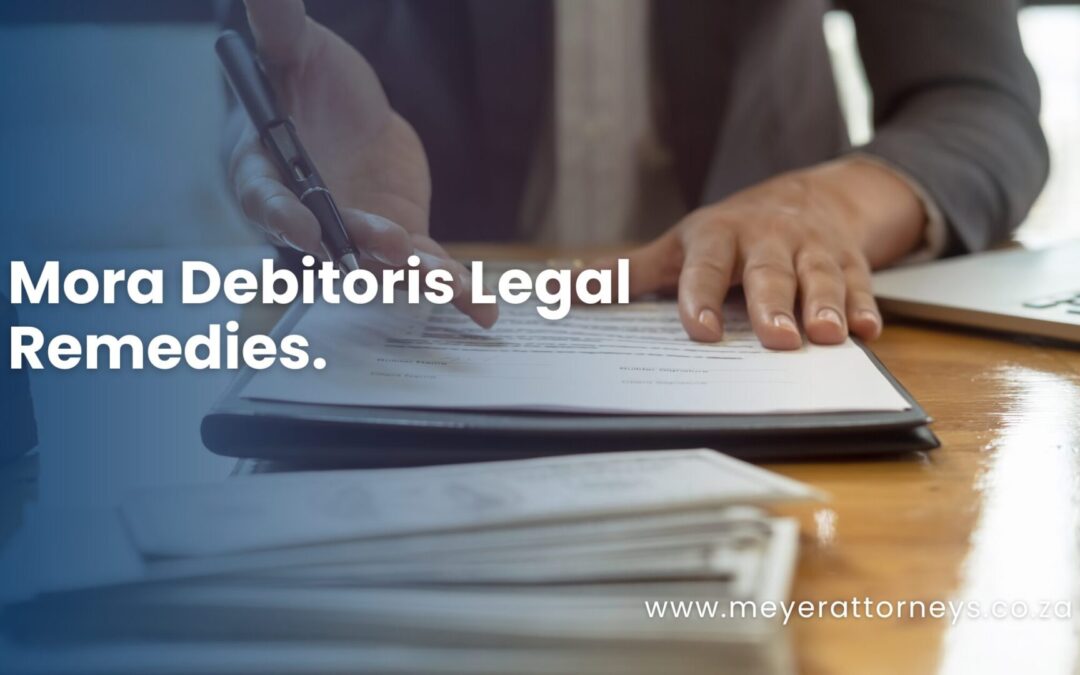 Mora Debitoris Legal Remedies