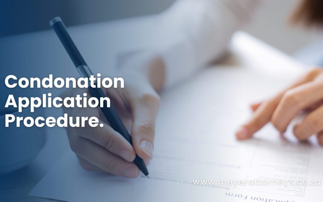 Condonation Application Procedure
