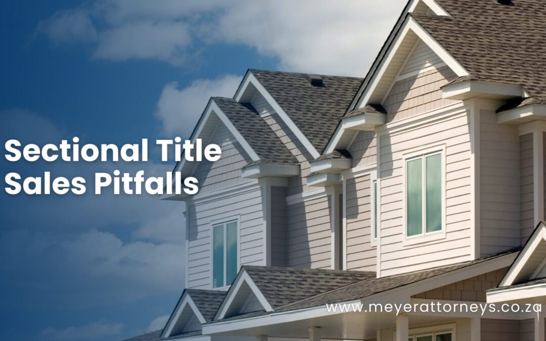 Sectional Title Sales Pitfalls