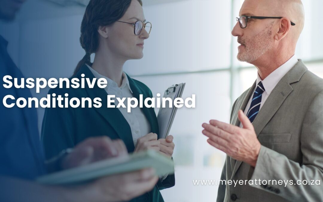 Suspensive Conditions Explained