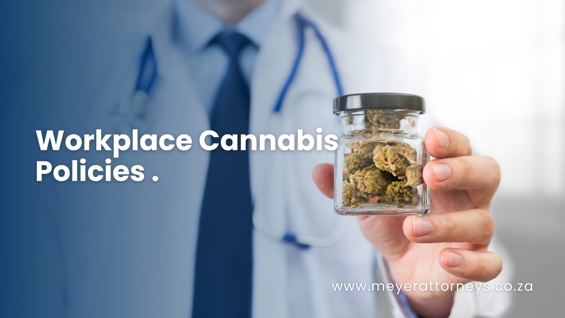 Workplace Cannabis Policies