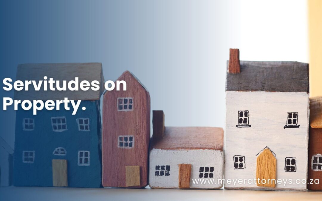 Servitudes on Property